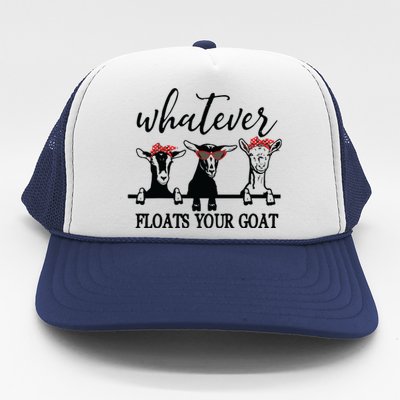 Whatever Floats Your Goat Lover Trucker Hat