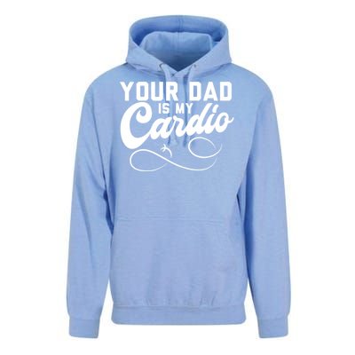 Womens Funny Your Dad Is My Cardio Unisex Surf Hoodie