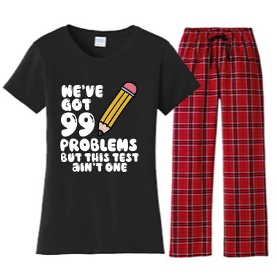 WeVe Got 99 Problems But This Test AinT One Women's Flannel Pajama Set