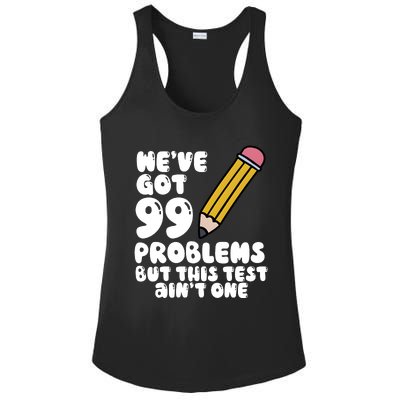 WeVe Got 99 Problems But This Test AinT One Ladies PosiCharge Competitor Racerback Tank