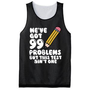 WeVe Got 99 Problems But This Test AinT One Mesh Reversible Basketball Jersey Tank