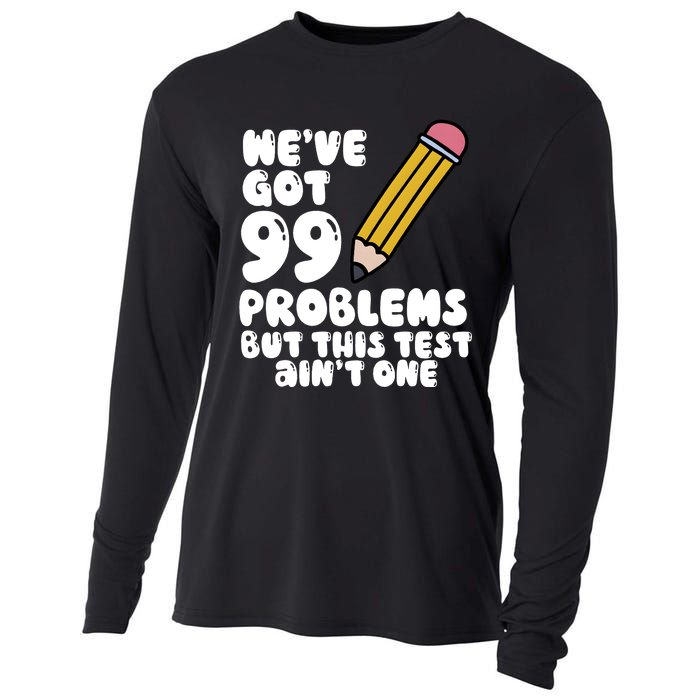 WeVe Got 99 Problems But This Test AinT One Cooling Performance Long Sleeve Crew