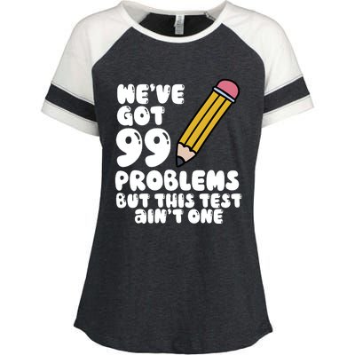 WeVe Got 99 Problems But This Test AinT One Enza Ladies Jersey Colorblock Tee