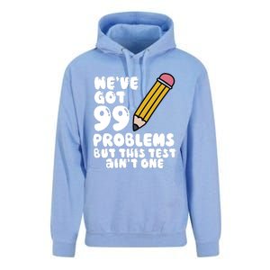 WeVe Got 99 Problems But This Test AinT One Unisex Surf Hoodie