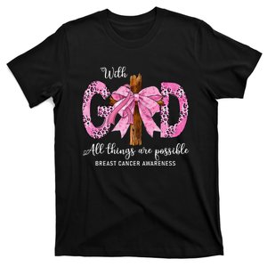 With God All Things Are Possible Breast Cancer Awareness T-Shirt