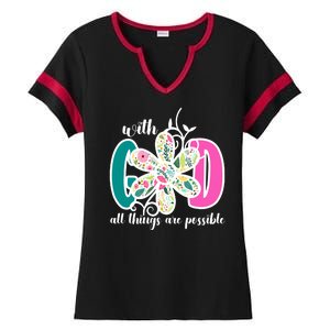 With God All Things Are Possible Floral Faith Ladies Halftime Notch Neck Tee