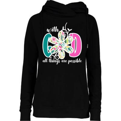 With God All Things Are Possible Floral Faith Womens Funnel Neck Pullover Hood