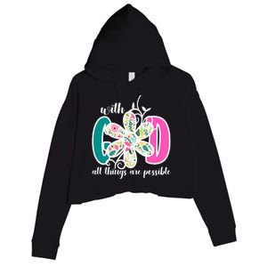 With God All Things Are Possible Floral Faith Crop Fleece Hoodie