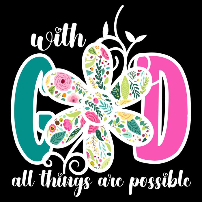 With God All Things Are Possible Floral Faith Tie-Dye T-Shirt