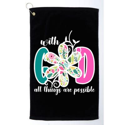 With God All Things Are Possible Floral Faith Platinum Collection Golf Towel