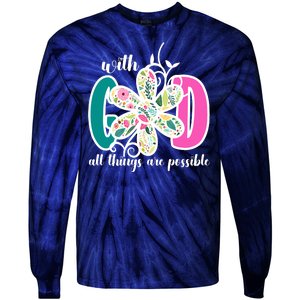 With God All Things Are Possible Floral Faith Tie-Dye Long Sleeve Shirt