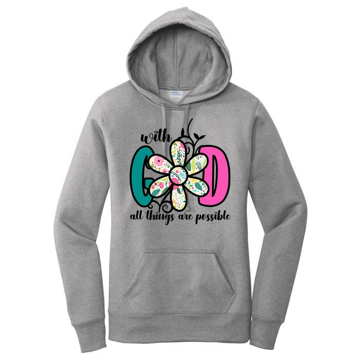 With God All Things Are Possible Floral Faith Women's Pullover Hoodie