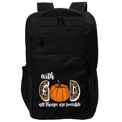 With God All Things Are Possible Fall Pumpkin Impact Tech Backpack