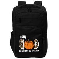 With God All Things Are Possible Fall Pumpkin Impact Tech Backpack
