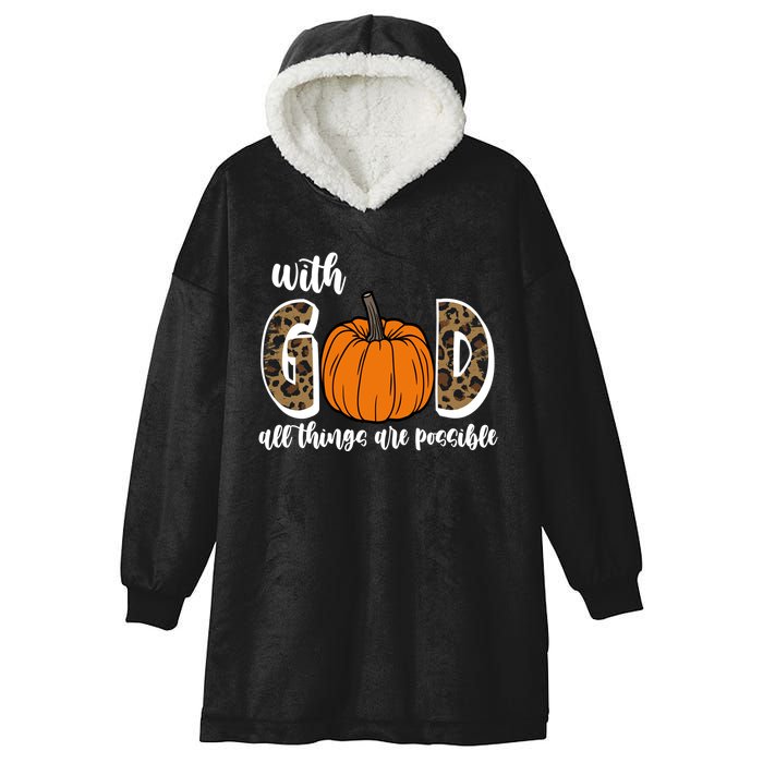 With God All Things Are Possible Fall Pumpkin Hooded Wearable Blanket