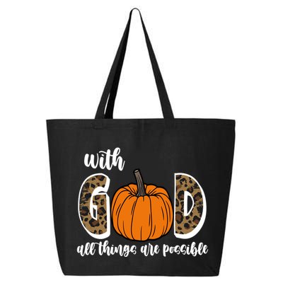 With God All Things Are Possible Fall Pumpkin 25L Jumbo Tote