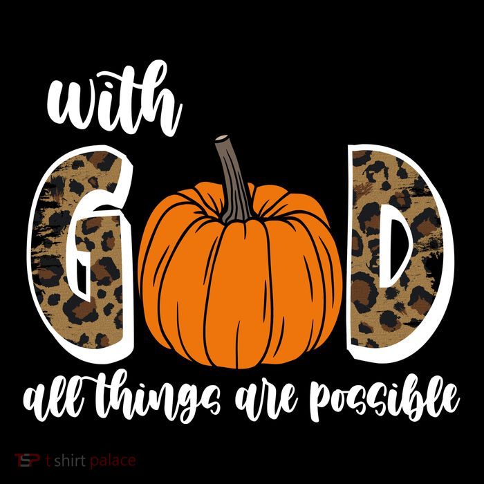 With God All Things Are Possible Fall Pumpkin Toddler Sweatshirt