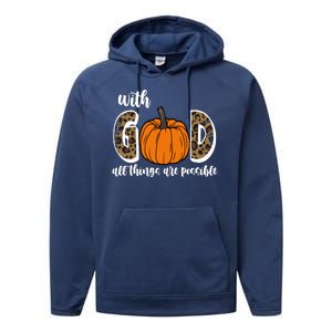 With God All Things Are Possible Fall Pumpkin Performance Fleece Hoodie