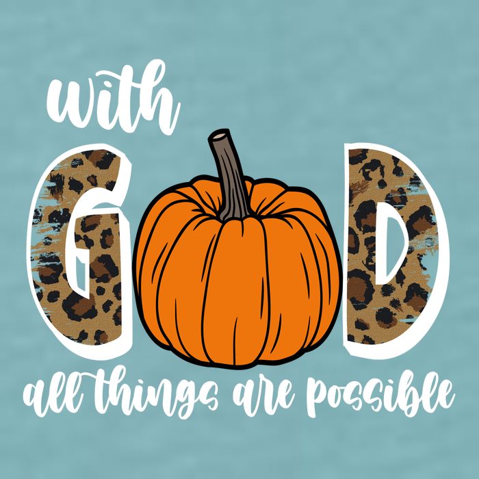 With God All Things Are Possible Fall Pumpkin Sueded Cloud Jersey T-Shirt
