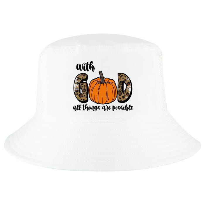 With God All Things Are Possible Fall Pumpkin Cool Comfort Performance Bucket Hat