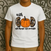 With God All Things Are Possible Fall Pumpkin T-Shirt