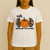 With God All Things Are Possible Fall Pumpkin T-Shirt