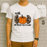 With God All Things Are Possible Fall Pumpkin T-Shirt