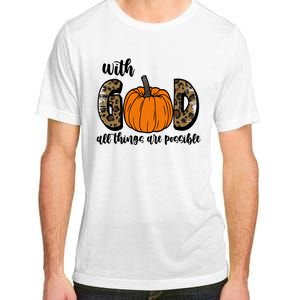 With God All Things Are Possible Fall Pumpkin Adult ChromaSoft Performance T-Shirt