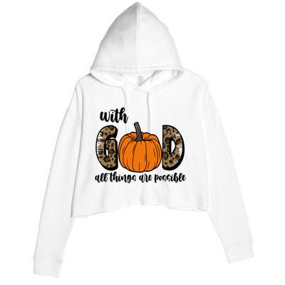 With God All Things Are Possible Fall Pumpkin Crop Fleece Hoodie