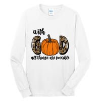 With God All Things Are Possible Fall Pumpkin Tall Long Sleeve T-Shirt