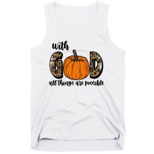 With God All Things Are Possible Fall Pumpkin Tank Top