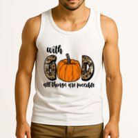 With God All Things Are Possible Fall Pumpkin Tank Top