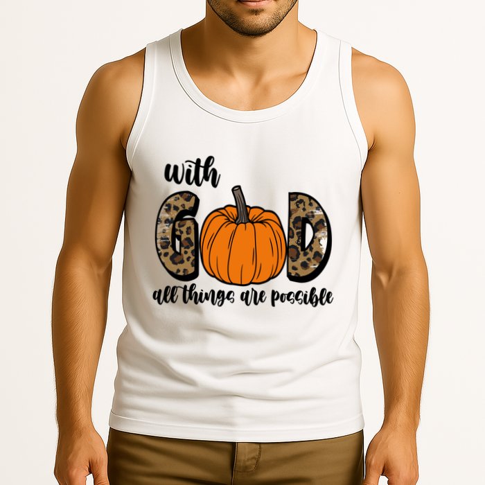 With God All Things Are Possible Fall Pumpkin Tank Top