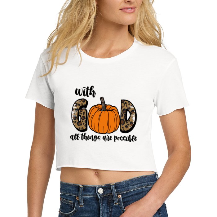 With God All Things Are Possible Fall Pumpkin Crop Top