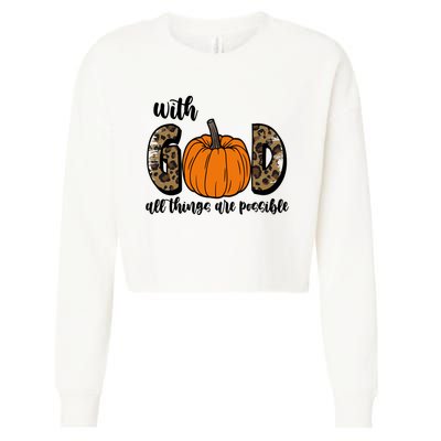 With God All Things Are Possible Fall Pumpkin Cropped Pullover Crew