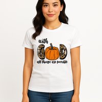 With God All Things Are Possible Fall Pumpkin Womens T-Shirt