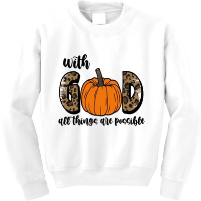 With God All Things Are Possible Fall Pumpkin Kids Sweatshirt