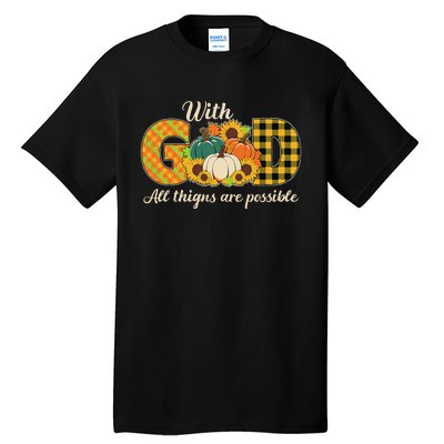 With God All Things Are Possible Christian Fall Tall T-Shirt