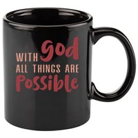 With God All Things Are Possible God Faith Jesus 1 11oz C Handle Ceramic Mug