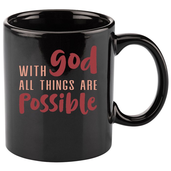 With God All Things Are Possible God Faith Jesus 1 11oz C Handle Ceramic Mug