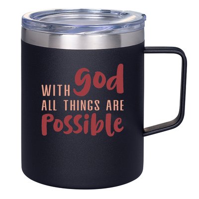 With God All Things Are Possible God Faith Jesus 1 12oz Stainless Steel Coffee Mug
