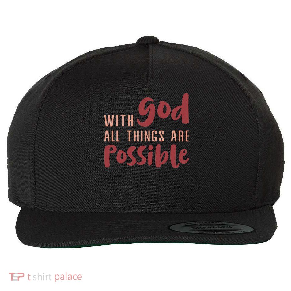 With God All Things Are Possible God Faith Jesus 1 Wool Snapback Cap