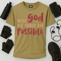 With God All Things Are Possible God Faith Jesus 1 Cooling Performance Crew T-Shirt
