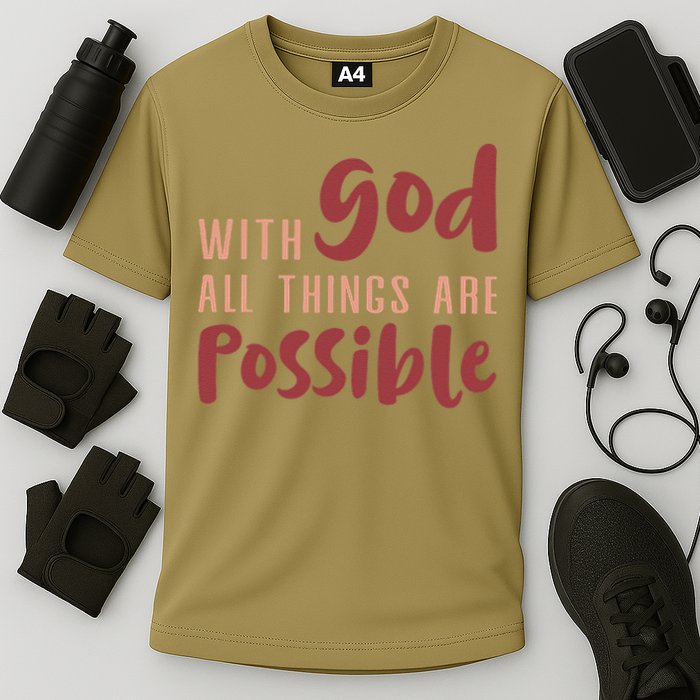 With God All Things Are Possible God Faith Jesus 1 Cooling Performance Crew T-Shirt