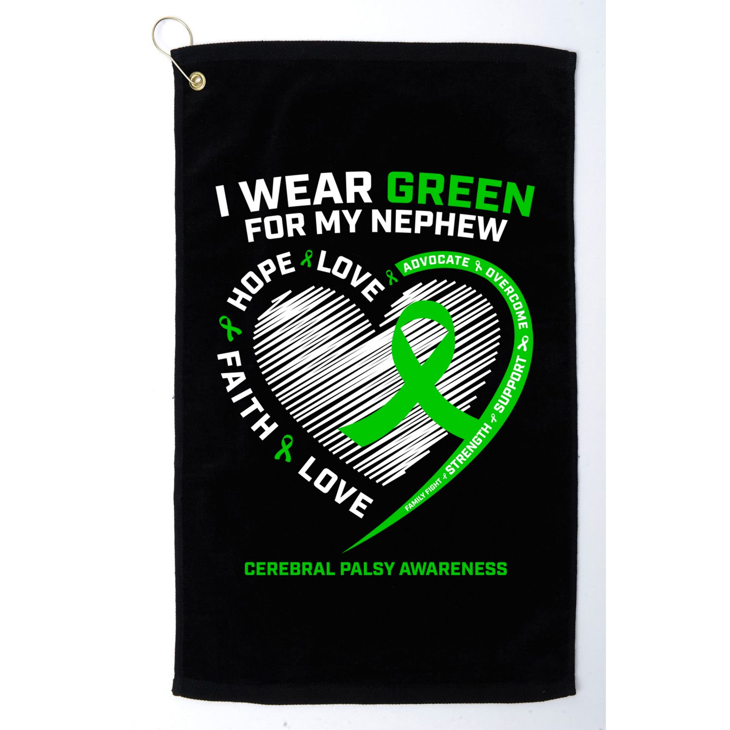 Wear Green Aunt Uncle Funny Gift Nephew Cerebral Palsy Awareness Funny Gift Golf Towel