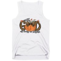 With God All Things Are Possible Christian Fall Thanksgiving Tank Top