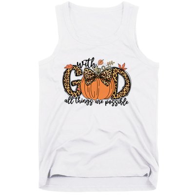 With God All Things Are Possible Christian Fall Thanksgiving Tank Top