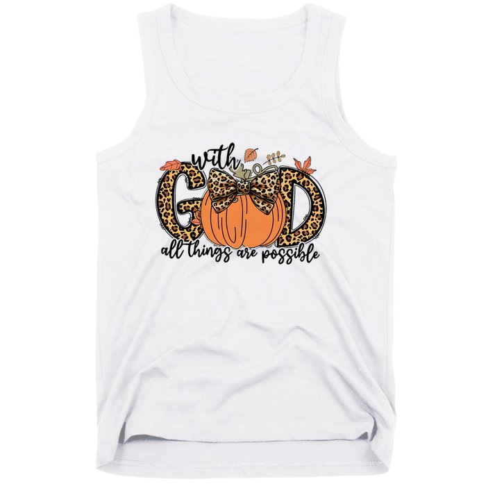 With God All Things Are Possible Christian Fall Thanksgiving Tank Top