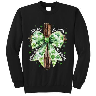 With God All Thing Are Possible St. PatrickS Coquette Bow Sweatshirt