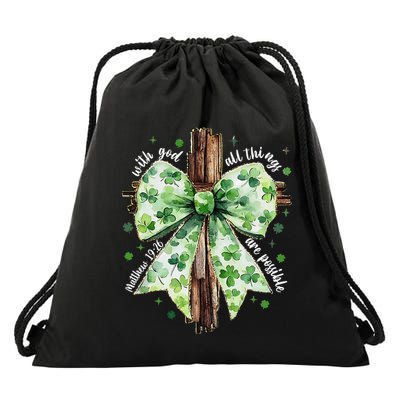 With God All Thing Are Possible St. PatrickS Coquette Bow Drawstring Bag